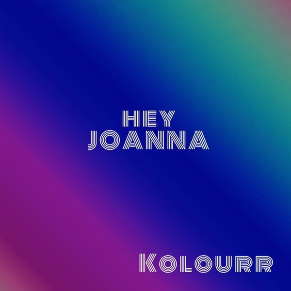 Hey Joanna Lyrics